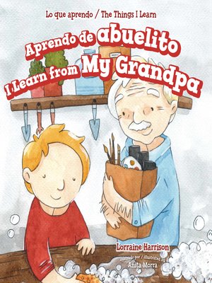 cover image of Aprendo de abuelito / I Learn from My Grandpa